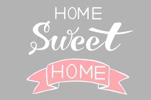 home sweet home